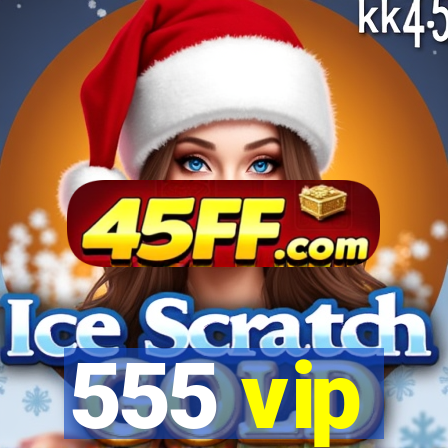 555 vip